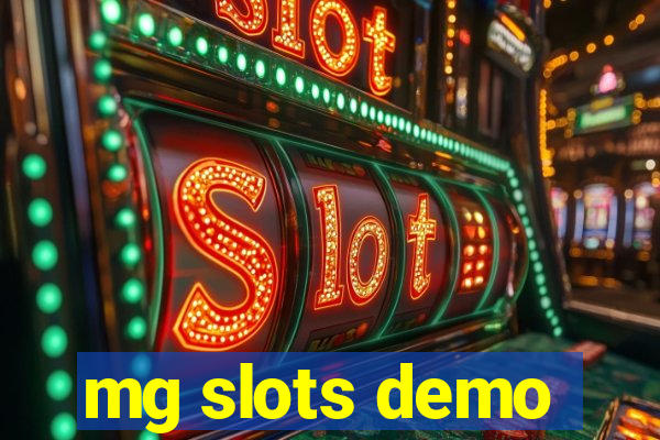 mg slots demo