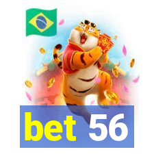 bet 56