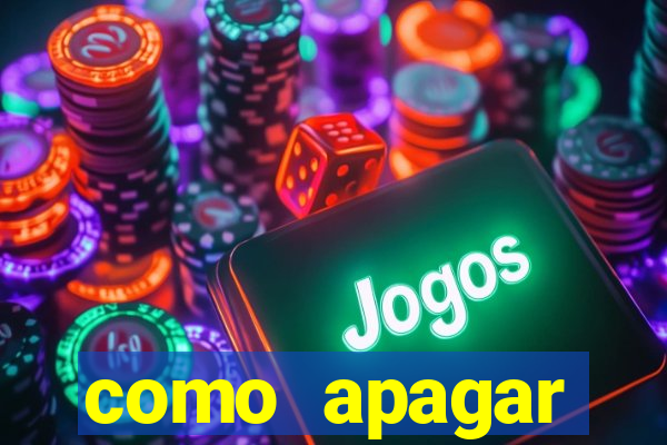 como apagar historico da bet365