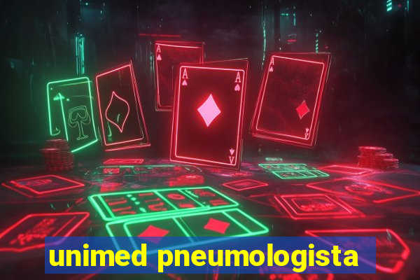 unimed pneumologista