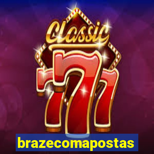 brazecomapostas