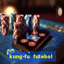 kung-fu futebol clube download