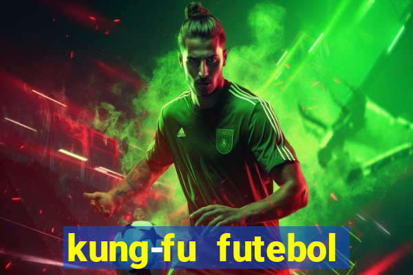 kung-fu futebol clube download