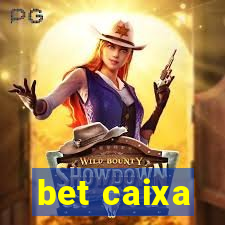 bet caixa