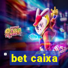 bet caixa