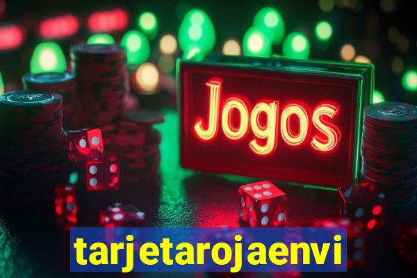 tarjetarojaenvivo