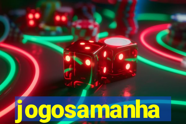 jogosamanha