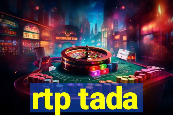 rtp tada