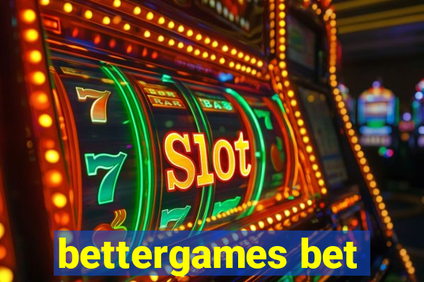 bettergames bet