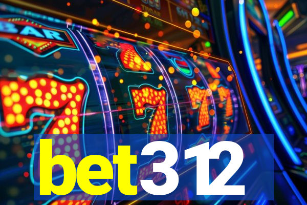 bet312