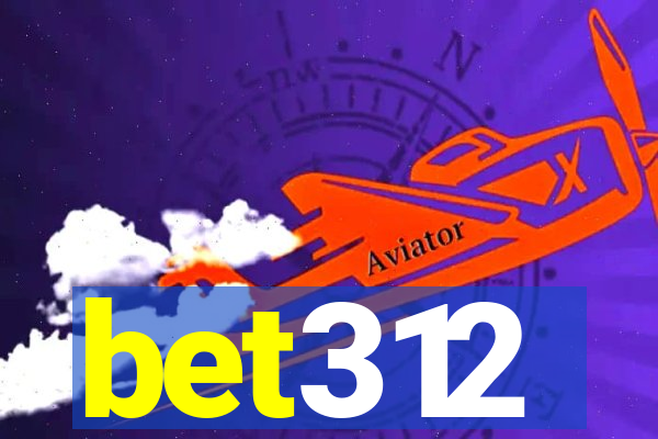 bet312