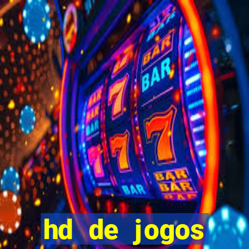 hd de jogos aliexpress - download