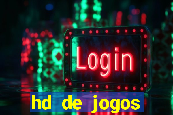 hd de jogos aliexpress - download