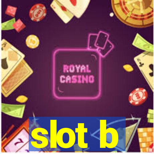 slot b