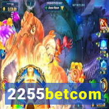 2255betcom