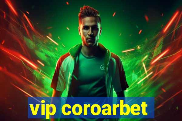 vip coroarbet