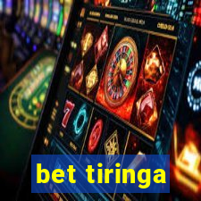 bet tiringa