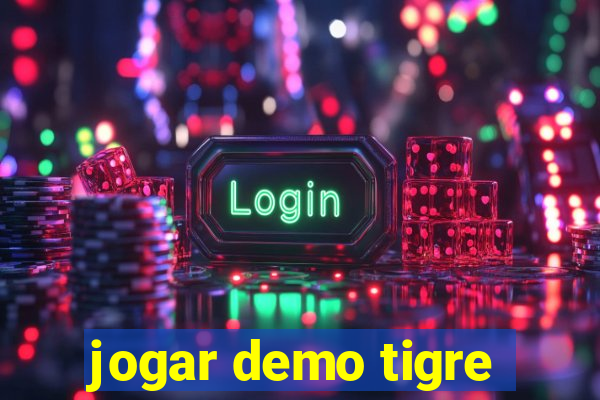 jogar demo tigre