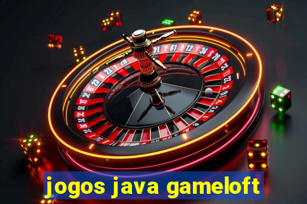 jogos java gameloft