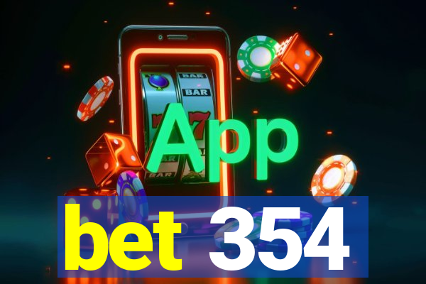 bet 354