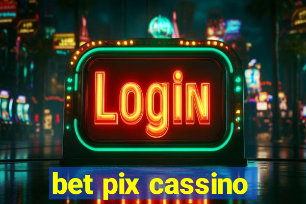 bet pix cassino