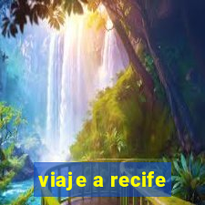 viaje a recife