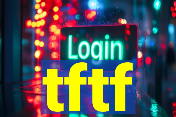 tftf