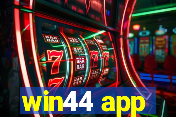 win44 app