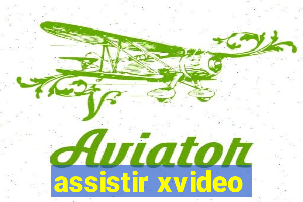 assistir xvideo