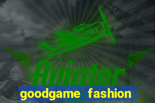 goodgame fashion click jogos