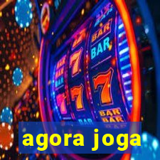 agora joga