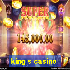 king s casino