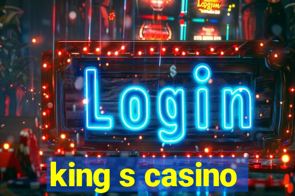 king s casino