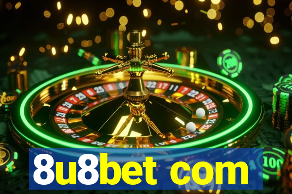 8u8bet com