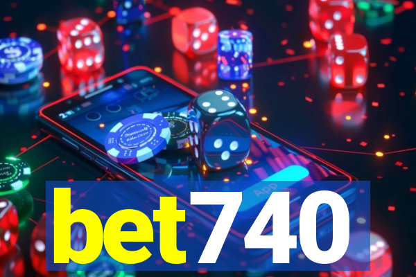 bet740