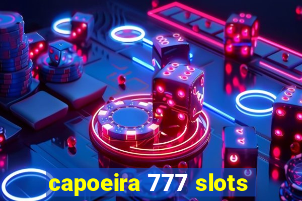 capoeira 777 slots