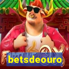 betsdeouro