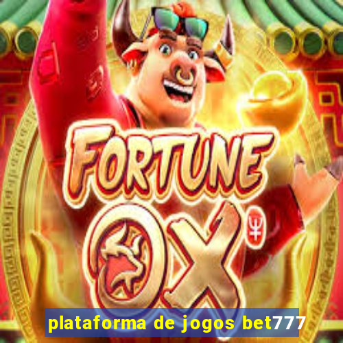 plataforma de jogos bet777