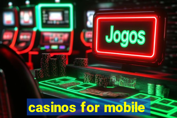 casinos for mobile