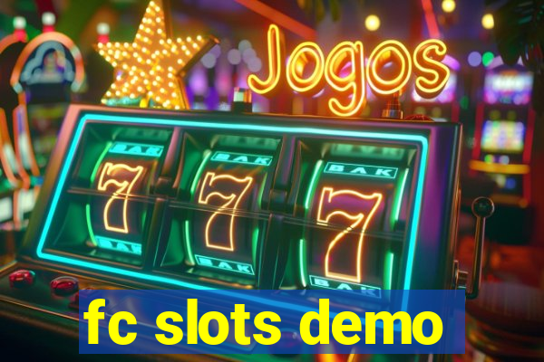 fc slots demo