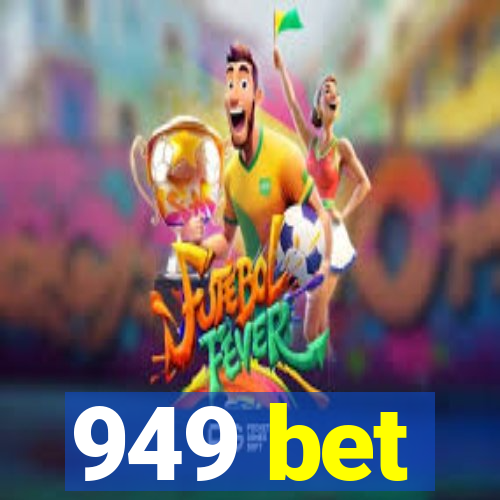 949 bet