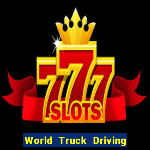 World Truck Driving Simulator Dinheiro Infinito tudo desbloqueado 2024