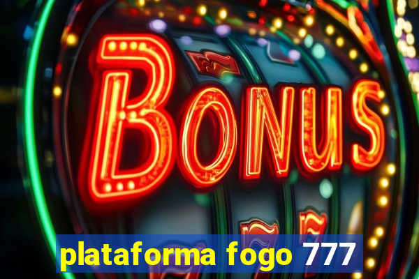 plataforma fogo 777