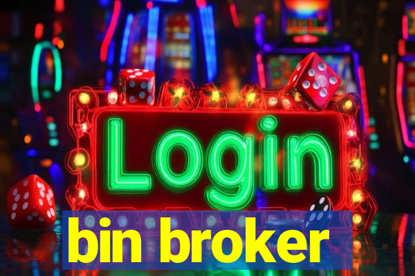 bin broker