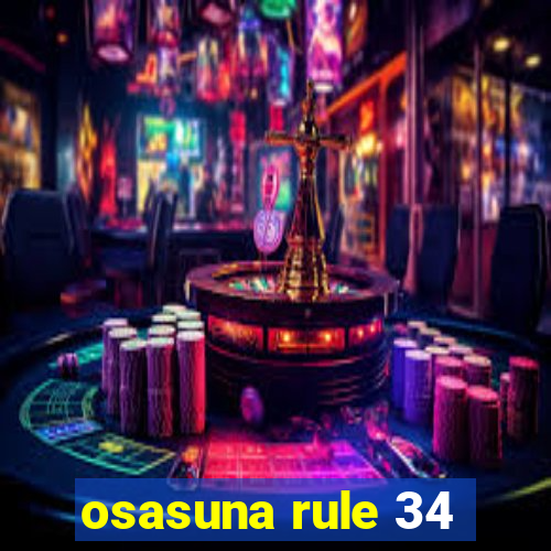 osasuna rule 34