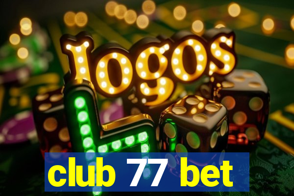 club 77 bet