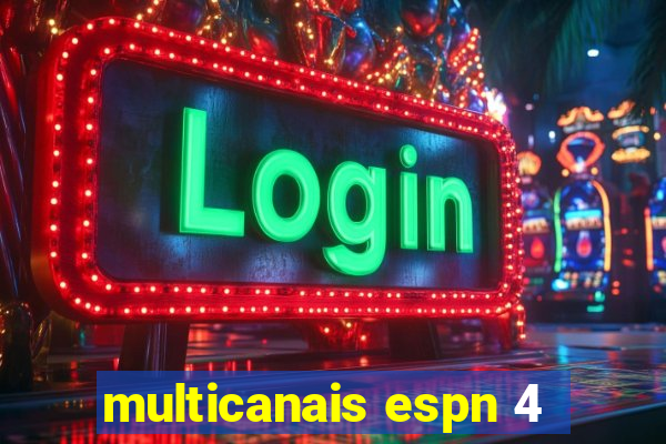 multicanais espn 4