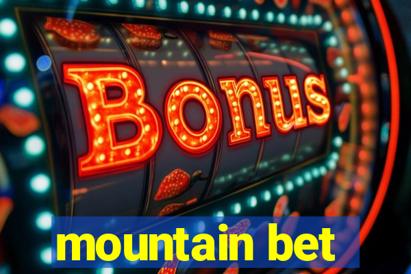 mountain bet