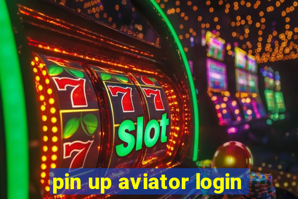 pin up aviator login