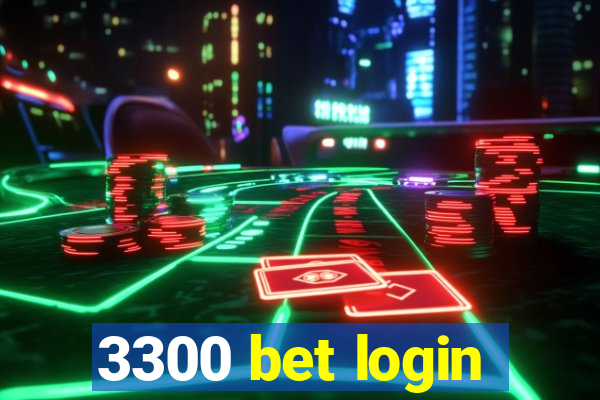 3300 bet login